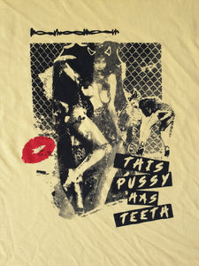 Handprinted ' This pussy has teeth' Yellow Tee