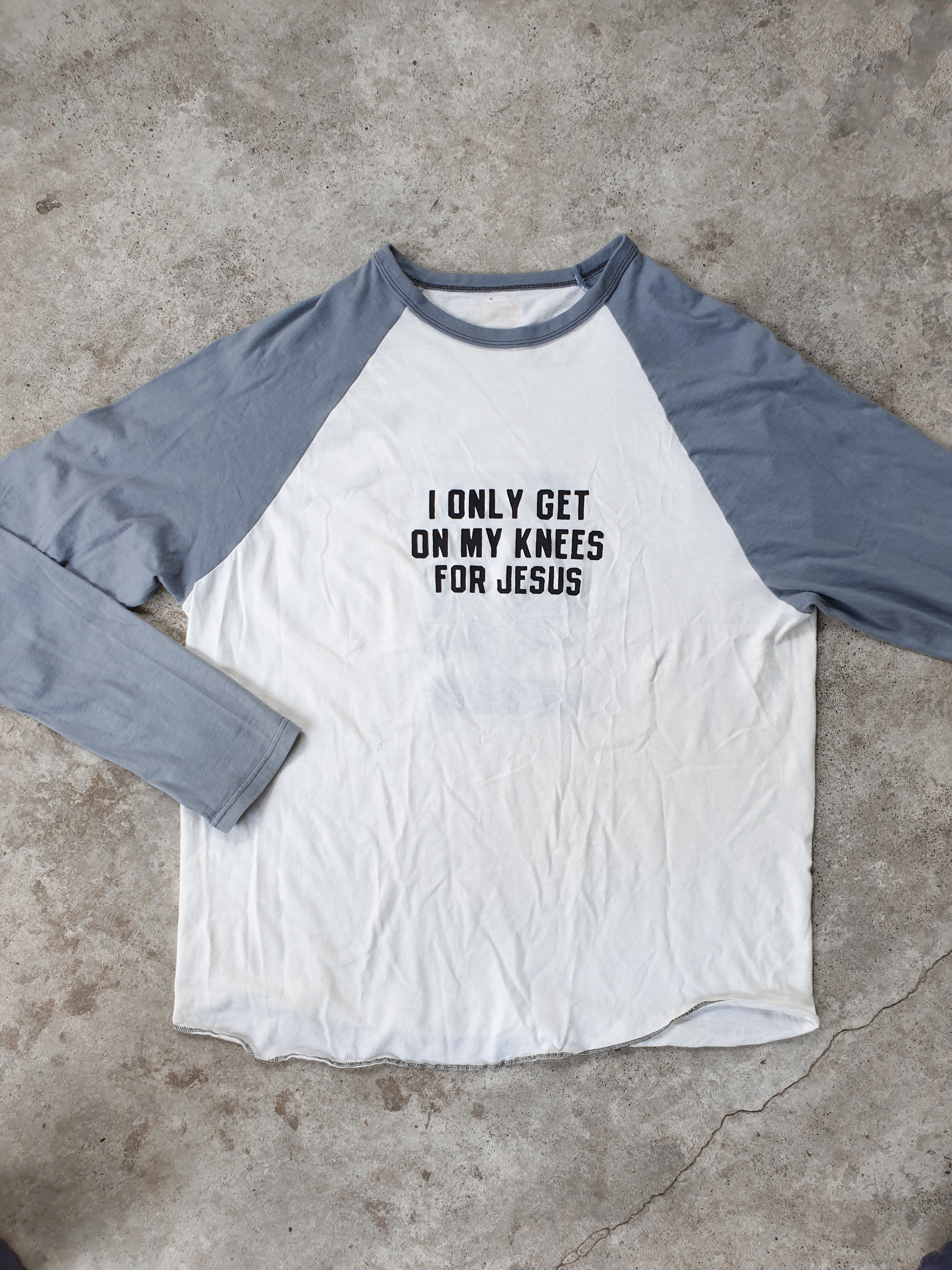 Handprinted 'I only get on my knees for Jesus/LEMMY' Raglan Long Sleeve Tee